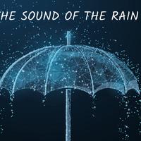 The Sound of the Rain