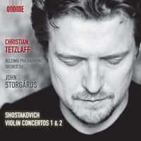 SHOSTAKOVICH, D.: Violin Concertos Nos. 1 and 2 (Tetzlaff, Helsinki Philharmonic, Storgårds)