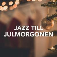 Jazz till julmorgonen