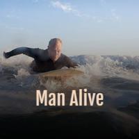 Man Alive