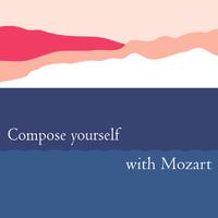 Compose Yourself with Mozart