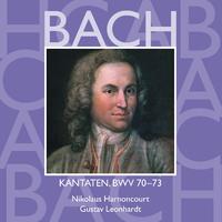 Bach: Kantaten, BWV 70 - 73