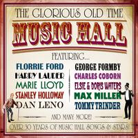 The Glorious Old Time Music Hall