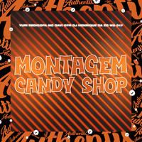 Montagem Candy Shop