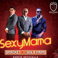 Sexy Mama (feat. Bracket)