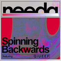 Spinning Backwards (feat. QiUEEF)