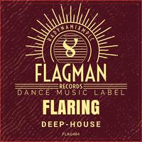 Flaring Deep House