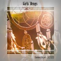 GIRLS' DRUGS SELECTION 2022