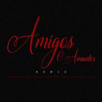 Amigos O Amantes (Remix)