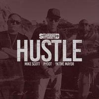 Hustle (feat. Yk the Mayor & Mike Scott)