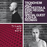 Triads and More (with Special Guest Joshua Redman)