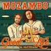 Mozambo - Good Life