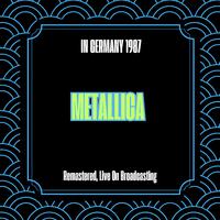 In Germany 1987 (Remastered, Live On Broadcasting)