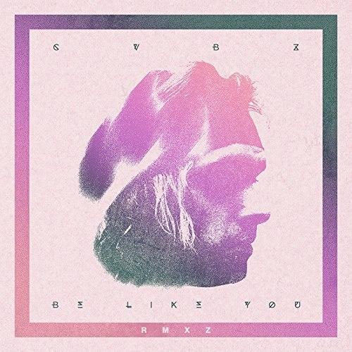 Be Like You (Dante Klein Remix)