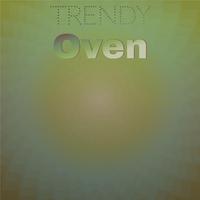 Trendy Oven