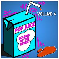 Pop Juice Sounds of the Street, Vol. 4