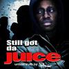 PHRESHER - STILL GOT DA JUICE (CLEAN)