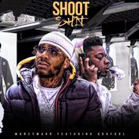 Shoot Shit (feat. Q Da Fool)