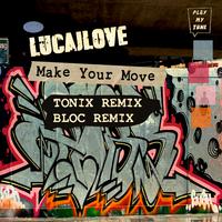 Make Your Move (REMIXES 2021)