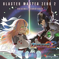 BLASTER MASTER ZERO 2 ORIGINAL SOUNDTRACK