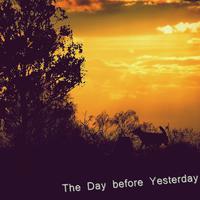 The Day before Yesterday