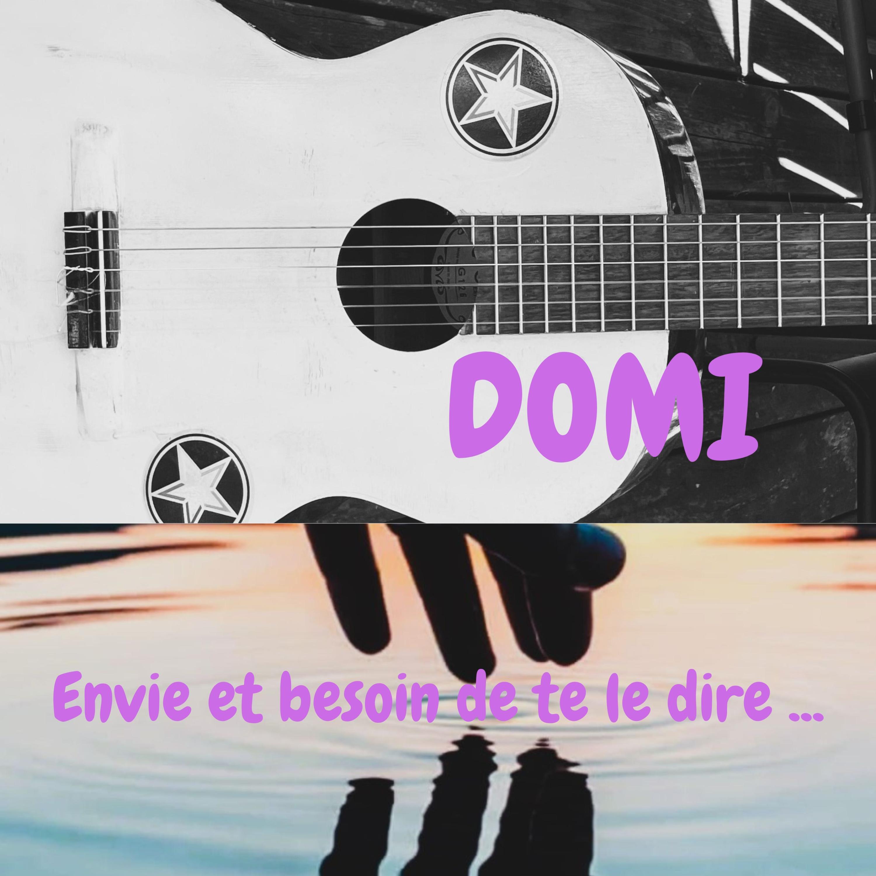 Envie et besoin de te le dire