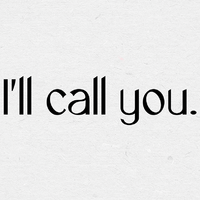 I'll call you.