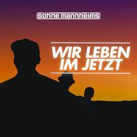 Wir leben im Jetzt (Single Edit)