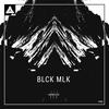 Goja - BLCK MLK (Original Mix)