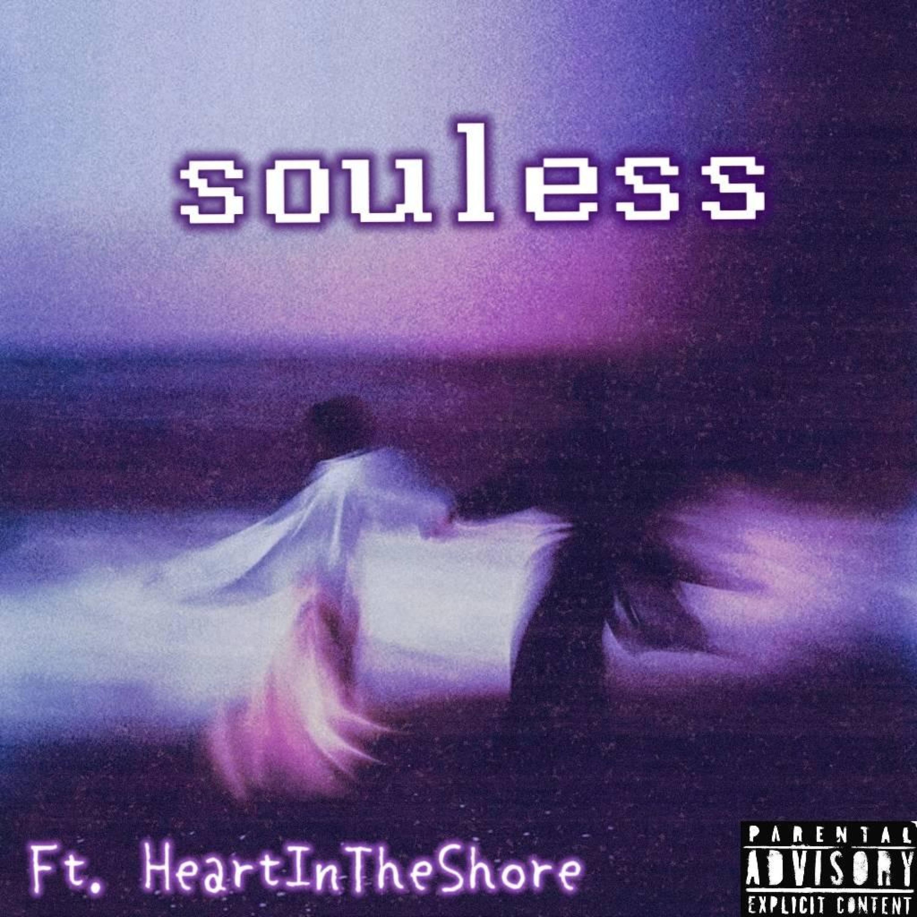 Souless (feat. HeartInTheShore)