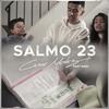 Cesar Mendez - Salmo 23 (feat. M&M)