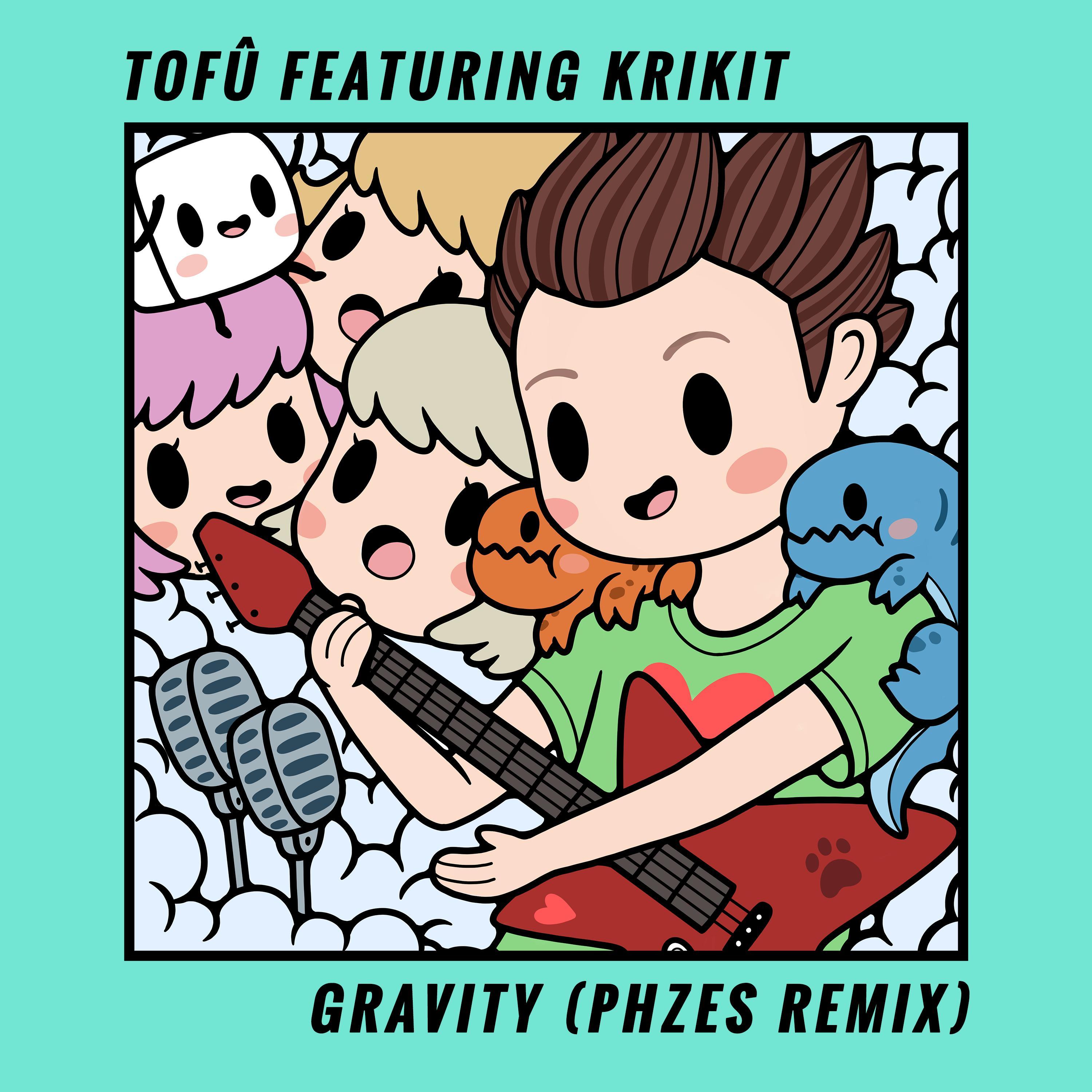 Gravity (PHZES Remix)