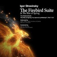 Igor Stravinsky: The Firebird Suite & The Rite of Spring