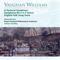 Vaughan Williams A Pastoral Symphony, Symphony No.4 in F minor, English Folk Song Suite