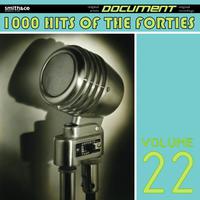 1000 Hits of the Forties, Vol. 22