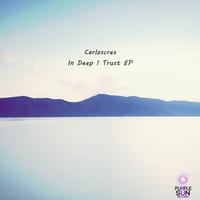 In Deep I Trust EP