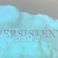 执念Persistent Belief资料,执念Persistent Belief最新歌曲,执念Persistent BeliefMV视频,执念Persistent Belief音乐专辑,执念Persistent Belief好听的歌