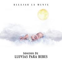 Sonidos de Lluvias para Bebes