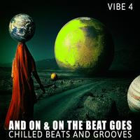 And on & on the Beat Goes - Vibe.4