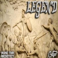 LEGEND (feat. YUNG THA ARCHITECT)