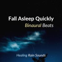 早く眠りに落ちるバイノーラルビート -Healing Rain Sounds-