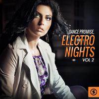 Dance Promise: Electro Nights, Vol. 2