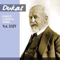 Dukas - Glinka - Chabrier: Famous Classical Works, Vol. XXIV