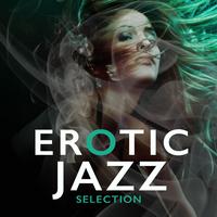 Erotic Jazz Selection