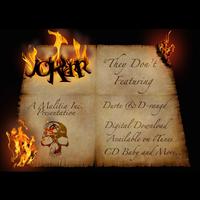 They Don't (feat. Durte & D-Rangd)