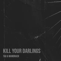 Kill Your Darlings