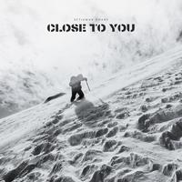 Close To You