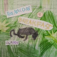 Breakcore 4 Breakfast