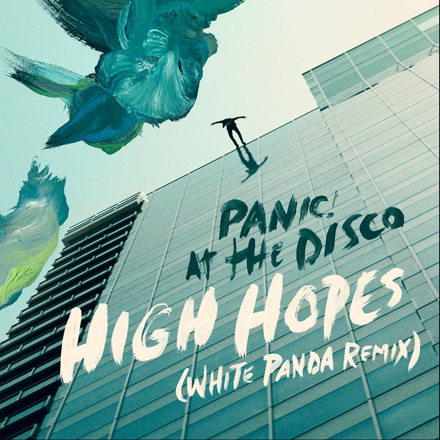 high hopes (white panda remix)