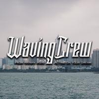 Waving Crew